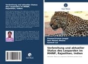 Cover von Verbreitung und aktueller Status des Leoparden im MHNP, Rajasthan, Indien