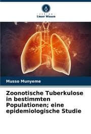 Cover von Zoonotische Tuberkulose in bestimmten Populationen; eine epidemiologische Studie