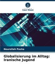 Cover von Globalisierung im Alltag: Iranische Jugend