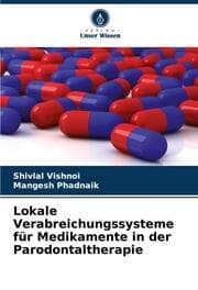 Cover von Lokale Verabreichungssysteme für Medikamente in der Parodontaltherapie
