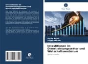 Cover von Investitionen im Dienstleistungssektor und Wirtschaftswachstum