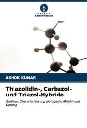 Cover von Thiazolidin-, Carbazol- und Triazol-Hybride