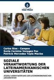 Cover von SOZIALE VERANTWORTUNG DER LATEINAMERIKANISCHEN UNIVERSITÄTEN