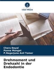 Cover von Drehmoment und Drehzahl in der Endodontie