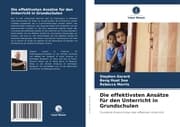 Cover von Die effektivsten Ansätze für den Unterricht in Grundschulen