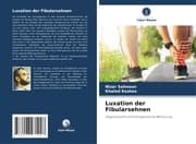 Cover von Luxation der Fibularsehnen