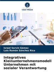 Cover von Integratives Kleinunternehmensmodell Unternehmen mit sozialer Verantwortung