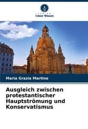 Cover von Ausgleich zwischen protestantischer Hauptströmung und Konservatismus