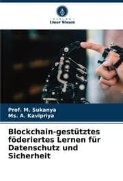 Cover von Blockchain-gestütztes föderiertes Lernen für Datenschutz und Sicherheit