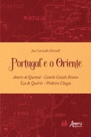 Cover von Portugal e o Oriente - Antero de Quental - Camilo Castelo Branco - Eça de Queirós - Pinheiro Chagas