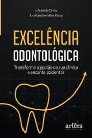 Cover von Excelência Odontológica: Transforme a Gestão da Sua Clínica e Encante Pacientes