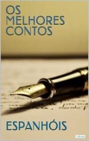 Cover von Os Melhores Contos Espanhóis