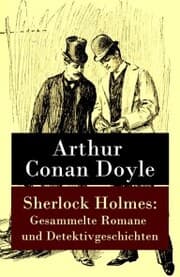 Cover von Sherlock Holmes: Gesammelte Romane und Detektivgeschichten