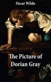 Cover von The Picture of Dorian Gray (The Original 1890 Uncensored Edition + The Expanded and Revised 1891 Edition)