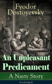 Cover von An Unpleasant Predicament: A Nasty Story (Unabridged)