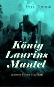 Cover von König Laurins Mantel (Science-Fiction-Klassiker)