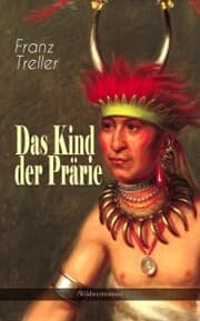 Cover von Das Kind der Prärie (Wildwestroman)