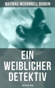 Cover von Ein weiblicher Detektiv: Dora Myrtel-Krimi
