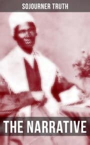 Cover von THE NARRATIVE OF SOJOURNER TRUTH