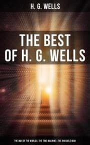 Cover von The Best of H. G. Wells: The War of the Worlds, The Time Machine & The Invisible Man