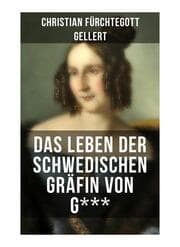 Cover von Das Leben der Schwedischen Gräfin von G