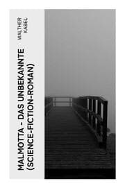 Cover von Malmotta - Das Unbekannte (Science-Fiction-Roman)