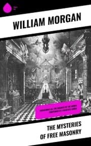 Cover von The Mysteries of Free Masonry
