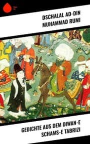 Cover von Gedichte aus dem Diwan-e Schams-e Tabrizi
