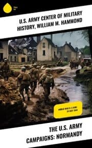 Cover von The U.S. Army Campaigns: Normandy