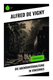 Cover von Die Abendunterhaltung in Vincennes