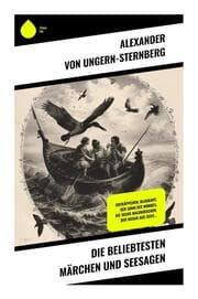 Cover von Die beliebtesten Märchen und Seesagen