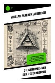 Cover von Die Geheimlehren der Rosenkreuzer