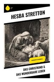 Cover von Das Christkind & Das wunderbare Leben