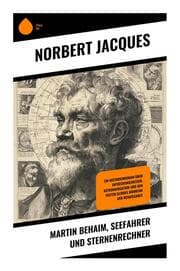 Cover von Martin Behaim, Seefahrer und Sternenrechner