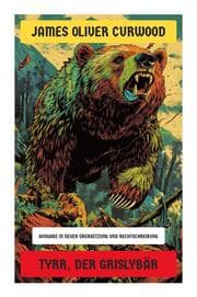 Cover von Tyrr, der Grislybär