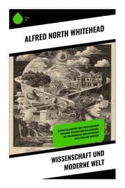 Cover von Wissenschaft und moderne Welt