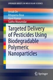 Cover von Targeted Delivery of Pesticides Using Biodegradable Polymeric Nanoparticles