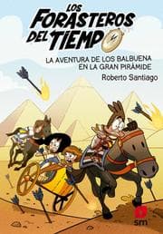 Cover von Los Forasteros del Tiempo 7: La aventura de los Balbuena en la gran pirámide