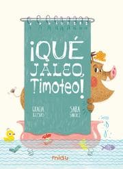 Cover von ¡Qué jaleo, Timoteo!
