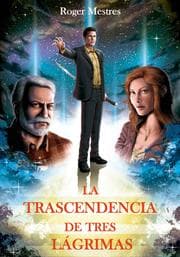 Cover von La trascendencia de tres lágrimas