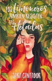 Cover von Los limoneros también resisten las heladas