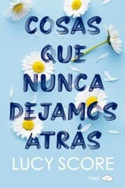 Cover von Cosas que nunca dejamos atrás