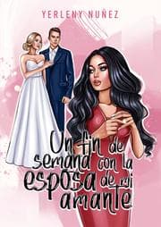 Cover von Un fin de semana con la esposa de mi amante