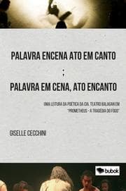 Cover von Palavra encena ato em canto; palavra em cena, ato encanto