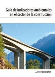 Cover von Guía de indicadores ambientales en el sector de la construcción