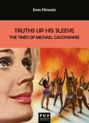Cover von Truths Up His Sleeve: The Times of Michael Cacoyannis