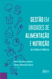 Cover von Gestão em Unidades de Alimentação e Nutrição da Teoria à Prática