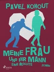 Cover von Meine Frau und ihr Mann. Eine Beichte
