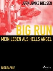 Cover von Big Run - mein Leben als Hells Angel