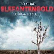 Cover von Elefantengold - Afrika-Thriller (Ungekürzt)